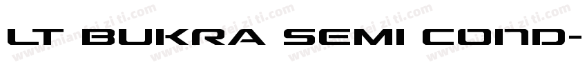 LT Bukra semi cond字体转换
